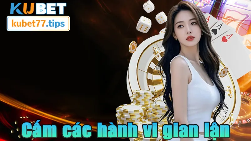 Điều Khoản Điều Kiện Kubet – Nắm Rõ Quy Trình Mới 2026 Nhà cái có quyền cấm và khóa tài khoản hội viên nếu phát hiện gian lận