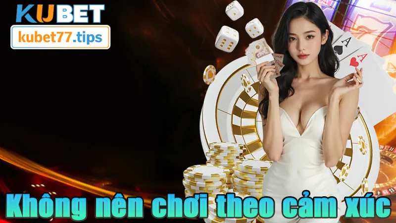 Chơi Có Trách Nhiệm Tại KUBET77 An Toàn Là Chân Ái KUBET không khuyến khích hội viên chơi vô trách nhiệm