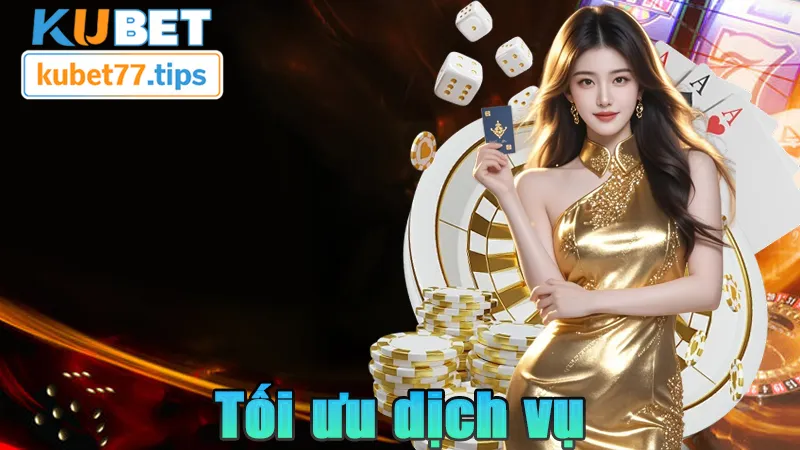 KU Casino - Đỉnh Cao Cá Cược 2026 Cùng KUBET77 Tối ưu các dịch vụ để đảm tối ưu trải nghiệm người dùng