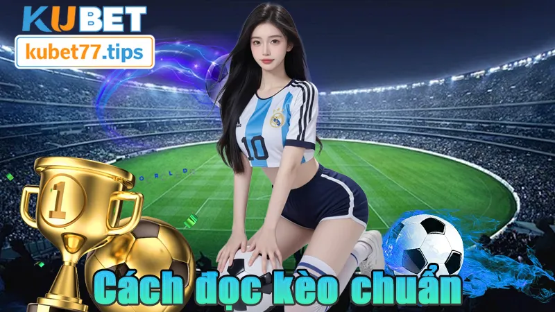 Kèo Tài Thẻ - Kinh Nghiệm Chơi Kèo Tài Thẻ Tại Kubet77 Cách đọc kèo chuẩn